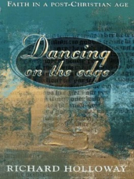 Image of Dancing on the Edge by Richard Holloway Book