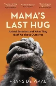 Image of Mama's Last Hug by Frans De Waal