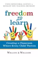 Image of freedom to learn creating a classroom where every child thrives