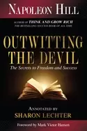 Image of outwitting the devil the secrets to freedom and success