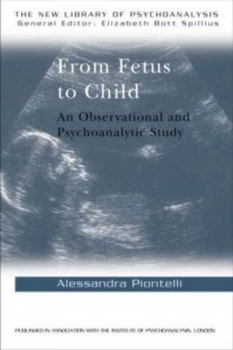 Image of From Fetus to Child by Alessandra Piontelli