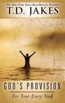 Image of Gods Provision for Your Every Need by T. D. Jakes Book