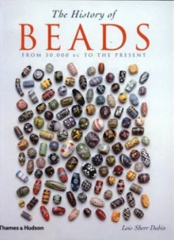 Image of The History of Beads by Lois Sherr Dubin Paperback