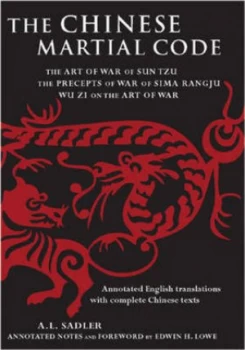Image of The Chinese Martial Code by Sunzi and Rangju Sima and Qi Wu and A. L Sadler and Edwin Lowe Hardback