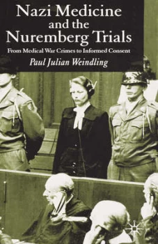 Image of Nazi Medicine and the Nuremberg Trials by P. Weindling Hardback