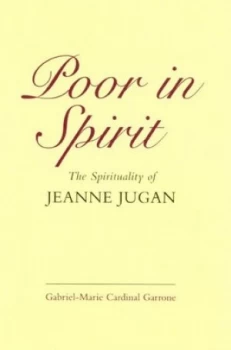 Image of Poor in Spirit by Cardinal Gabriele-Marie Garrone Book
