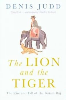 Image of The Lion and the Tiger by Denis Judd Book
