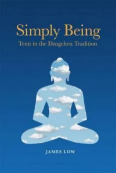 Image of Simply Being by James Low Paperback