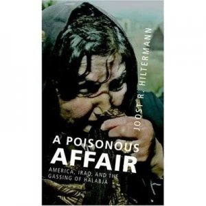 Image of A Poisonous Affair by Joost R. Hiltermann Hardback