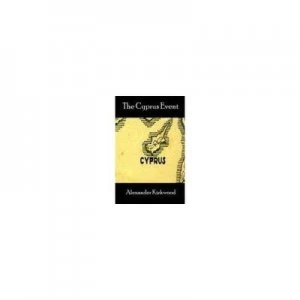 Image of The Cyprus Event by Alexander Kirkwood Paperback