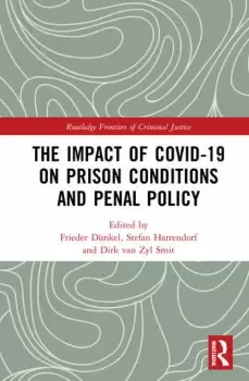 Image of The Impact of Covid-19 on Prison Conditions and Penal Policy