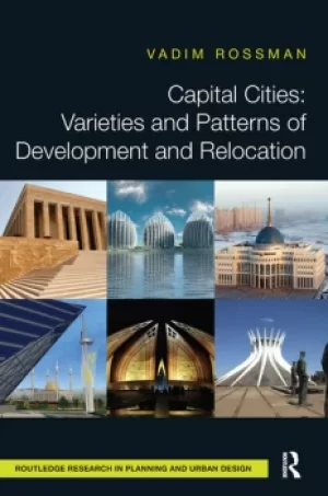 Image of Capital Cities: Varieties and Patterns of Development and Relocation