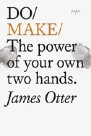 Image of do make the power of your own two hands
