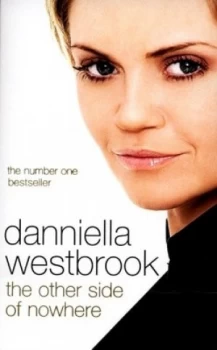 Image of The Other Side of Nowhere by Danniella Westbrook Paperback