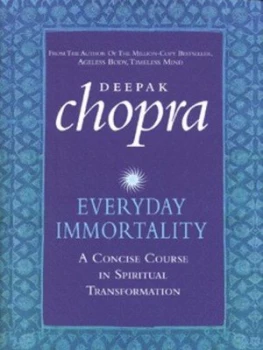 Image of Everyday Immortality by Deepak Chopra Hardback