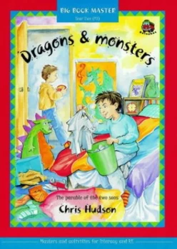 Image of Dragons and Monsters by Chris Hudson and Stapleford Centre and Bible Reading Fellowship Paperback