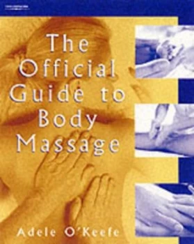 Image of The Official Guide to Body Massage by Adele Okeefe Book