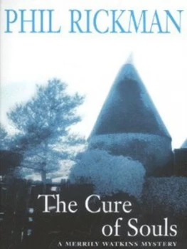 Image of The Cure of Souls by Phil Rickman Book