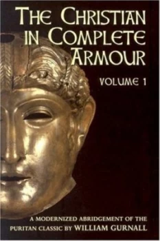 Image of The Christian in Complete Armour. Vol.3 by William Gurnall and Ruthanne Garlock Paperback