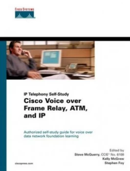 Image of Cisco Voice Over Frame Relay Atm and Ip by Stephen Mcquerry Book
