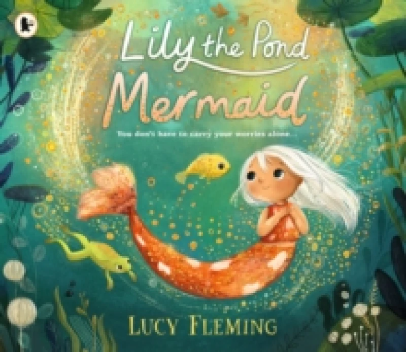 Image of Lily the Pond Mermaid : A miniature mermaid adventure set in a magical pond world that celebrates friendship, community and dealing with childhood wor