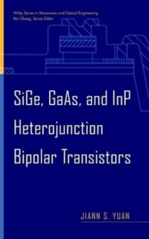 Image of Sige Gaas and Inp Heterojunction Bipolar Transistors by Jiann S. Yuan Hardback