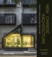 Image of New Chinese Architecture : Twenty Women Building the Future