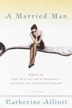 Image of A Married Man by Catherine Alliott Book