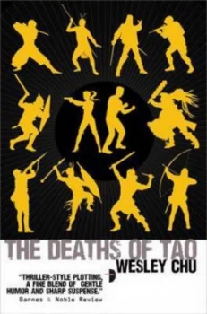 Image of The Deaths of Tao by Wesley Chu Paperback