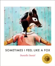 Image of Sometimes I Feel Like a Fox