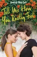 Image of tell me how you really feel