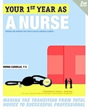 Image of your first year as a nurse making the transition from total novice to succe