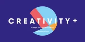 Image of Creativity + by Paulina Larocca
