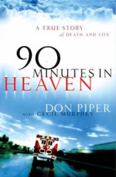 Image of 90 Minutes in Heaven by Don Piper Paperback