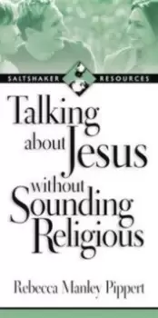 Image of Talking about Jesus without Sounding Religious