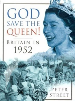 Image of God Save the Queen by Peter Street Book