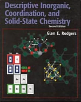Image of Descriptive Inorganic Coordination and Solid State Chemistry by Glen Rodgers Hardback