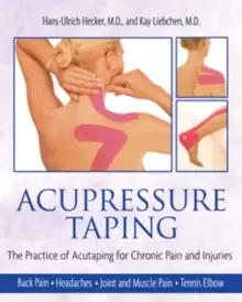 Image of Acupressure Taping : For Chronic Pain and Injuries
