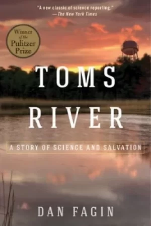 Image of Toms River by Dan Fagin
