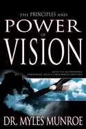 Image of principles and power of vision keys to achieving personal and corporate des