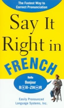 Image of Say It Right in French by Epls Paperback