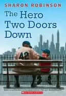 Image of hero two doors down based on the true story of friendship between a boy and