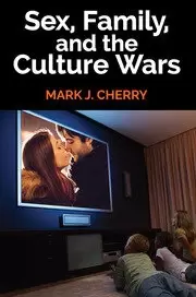 Image of Sex Family and the Culture Wars