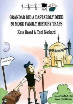 Image of Grandad Did a Dastardly Deed by Kate Broad Paperback