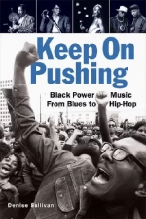 Image of Keep on pushing by Denise Sullivan