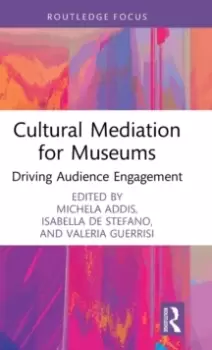 Image of Cultural Mediation for Museums : Driving Audience Engagement