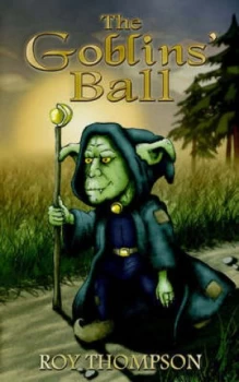 Image of The Goblins Ball by Roy Thompson Paperback