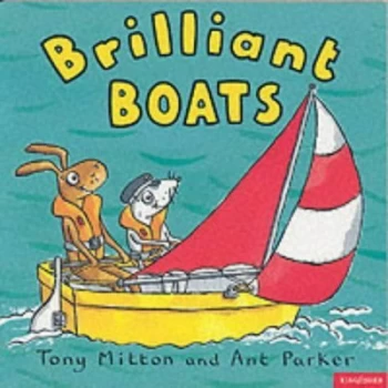 Image of Brilliant Boats by Tony Mitton and Ant Parker Paperback