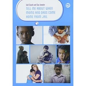 Image of Tell Me about When Moms and Dads Come Home from Jail Paperback / softback 2018
