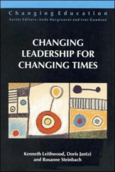 Image of Changing Leadership for Changing Times by Ken Leithwood Paperback